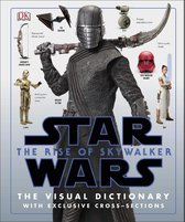 Star Wars The Rise of Skywalker The Visual Dictionary : With Exclusive Cross-Sections