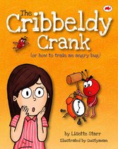 Red Beetle Picture Books - The Cribbeldy Crank: Or How To Train An Angry Bug