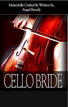 Cello Bride 1 - Cello Bride