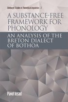 Edinburgh Studies in Theoretical Linguistics - Substance-free Framework for Phonology