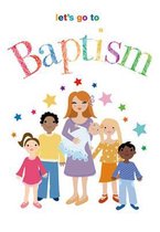 Let's Go to Baptism