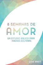 Ocho semanas de amor