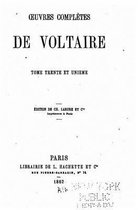 Oeuvres complètes de Voltaire - Tome XXXI