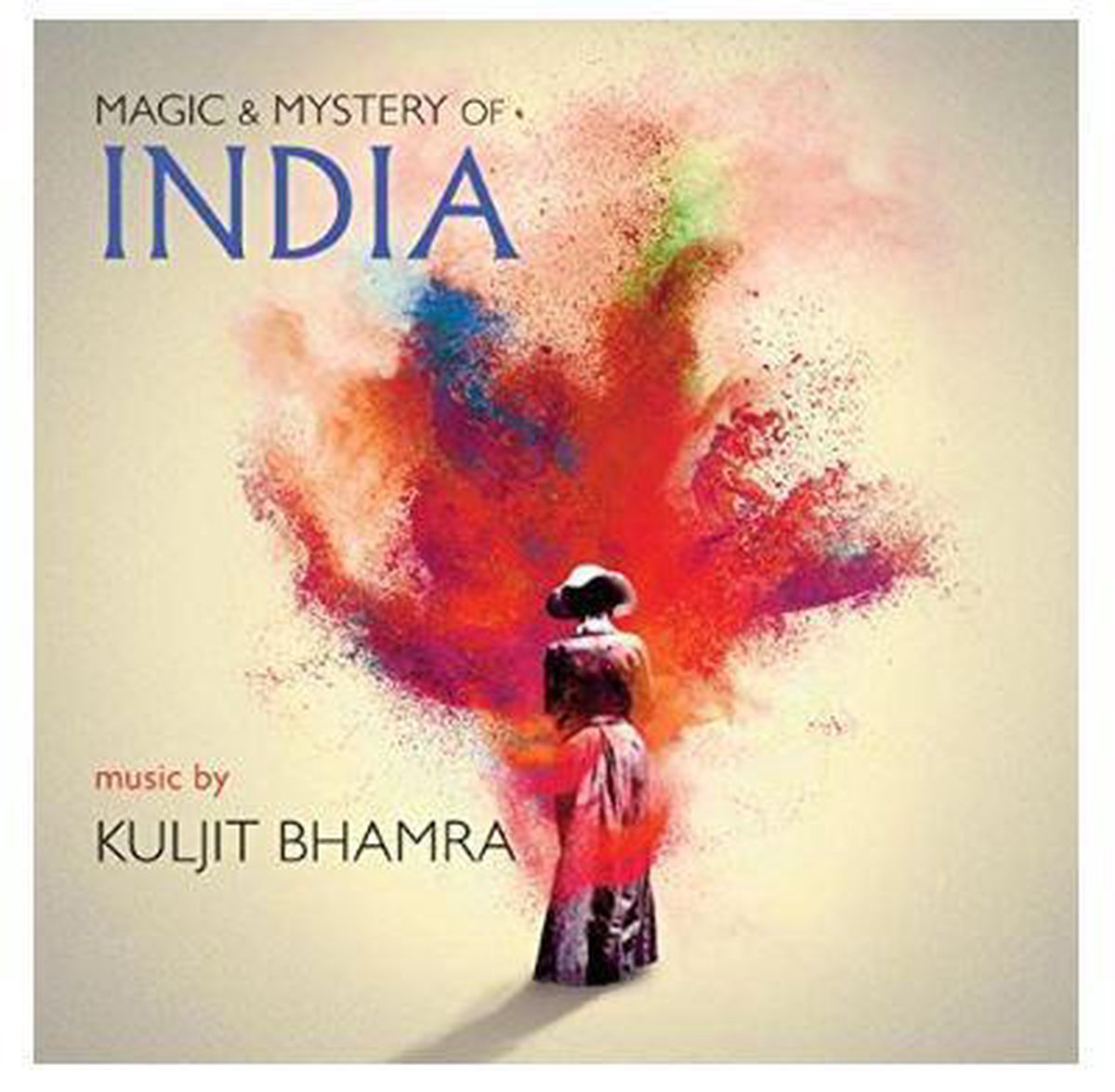 Magic & Mystery Of India - Music By Kuljit Bhamra