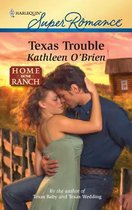Home on the Ranch 42 - Texas Trouble