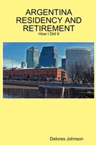 Argentina Residency and Retirement
