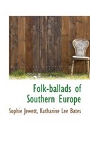 Folk-Ballads of Southern Europe