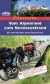 Vom Alpenrand zum Nordseestrand - Mit dem Rad quer durch Deutschland