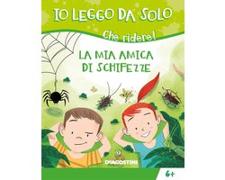 Io leggo da solo 6+ - La mia amica di schifezze