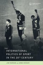 International Politics Of Sport In The 20Th Century