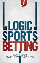 The Logic Of Sports Betting