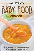 The Ultimate Baby Food Cookbook