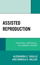 Critical Perspectives on the Psychology of Sexuality, Gender, and Queer Studies - Assisted Reproduction