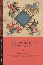 Library of Arabic Literature 51 - The Excellence of the Arabs