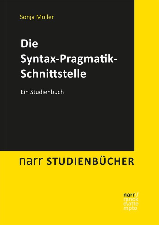 narr STUDIENBÜCHER - Die Syntax-Pragmatik-Schnittstelle (ebook), Sonja ...