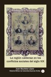 Historia Militar de CXolombia- Guerras civiles 5 - La región caldense en los conflictos sociales del siglo XIX
