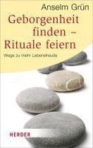 Geborgenheit finden - Rituale feiern