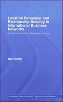 Routledge Studies in Business Organizations and Networks- Location Behaviour and Relationship Stability in International Business Networks