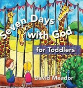 Seven Days with God for Toddlers