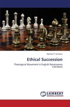 Ethical Succession
