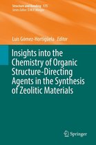 Structure and Bonding 175 - Insights into the Chemistry of Organic Structure-Directing Agents in the Synthesis of Zeolitic Materials