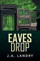 Eaves Drop