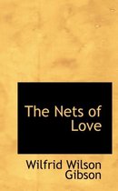 The Nets of Love