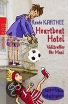 Heartbeat Hotel. Volltreffer für Maxi