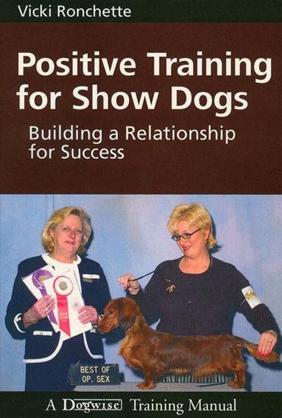 POSITIVE TRAINING FOR SHOW DOGS - cover