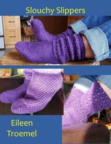 Crochet Patterns - Slouchy Slippers