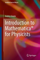 Graduate Texts in Physics - Introduction to Mathematica® for Physicists