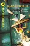 S.F. MASTERWORKS 117 - Her Smoke Rose Up Forever