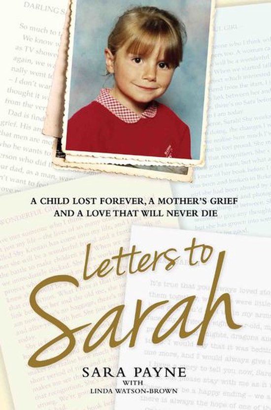Letters to Sarah - A Child Lost Forever, A Mother's Grief an ... - cover
