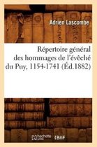 Religion- Répertoire Général Des Hommages de l'Évêché Du Puy, 1154-1741 (Éd.1882)
