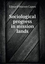 Sociological progress in mission lands