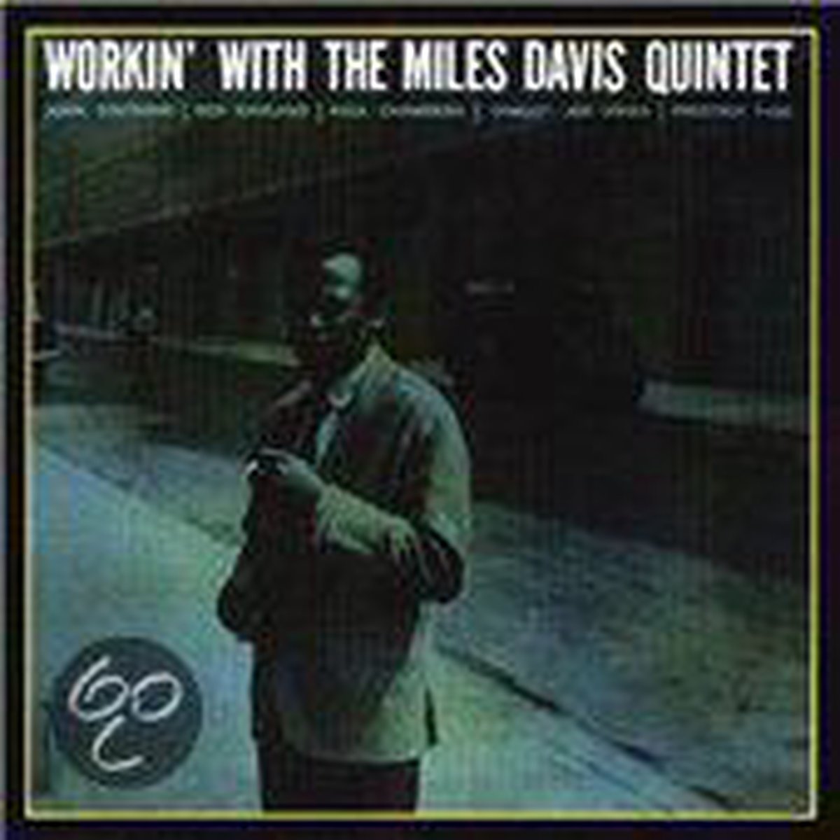 Workin' With The Miles Davis Quintet