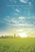 Peaceable Kingdom Series 3 - A Faith Encompassing All Creation