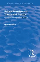 Routledge Revivals - Revival: Ethical Principles in Theory and Practice (1930)