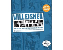 Graphic Storytelling and Visual Narrative (Will Eisner Instructional Books)