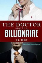 The Doctor and the Billionaire, Book Two