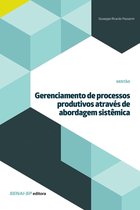 Gestão - Gerenciamento de processos produtivos através de abordagem sistêmica