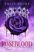 The Roseblood Series - Roseblood