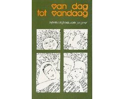 Van Dag Tot Vandaag