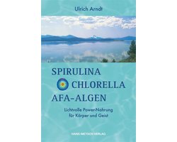 Spirulina,Chlorella,Afa-Algen