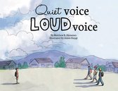 Quiet Voice Loud Voice