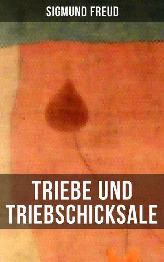 Triebe und Triebschicksale - cover