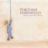 Fortuna Ehrenfeld - Debout Pour Ma Priere (LP)