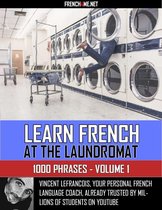 Learn French at the laudromat - Vol 1