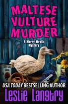 Merry Wrath Mysteries 13 - Maltese Vulture Murder