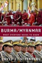 What Everyone Needs To Know? - Burma/Myanmar